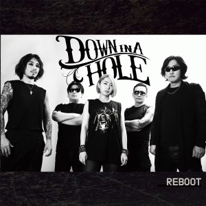 Down In A Hole : Reboot